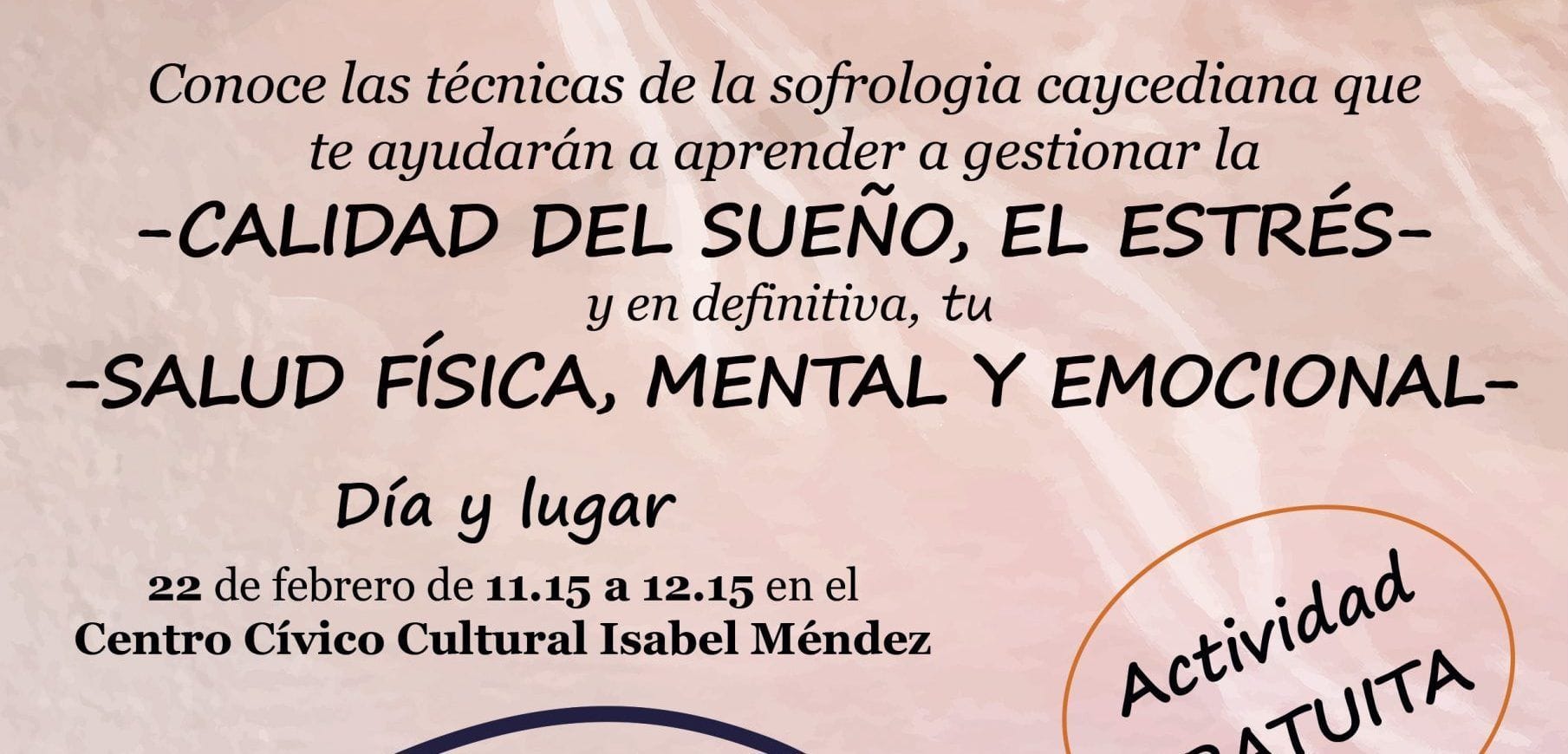 Taller de mejora de la salud física, mental y emocional a través de la sofrología caycediana