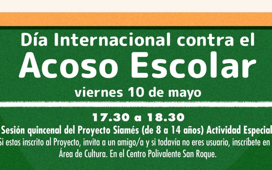 Día Internacional contra el Acoso Escolar