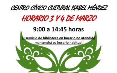 Horario de carnaval del Centro Cívico Cultural Isabel Méndez