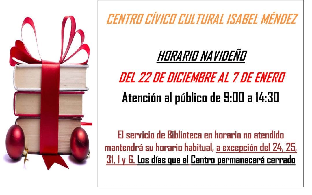 Horario de Navidad del CCC Isabel Méndez