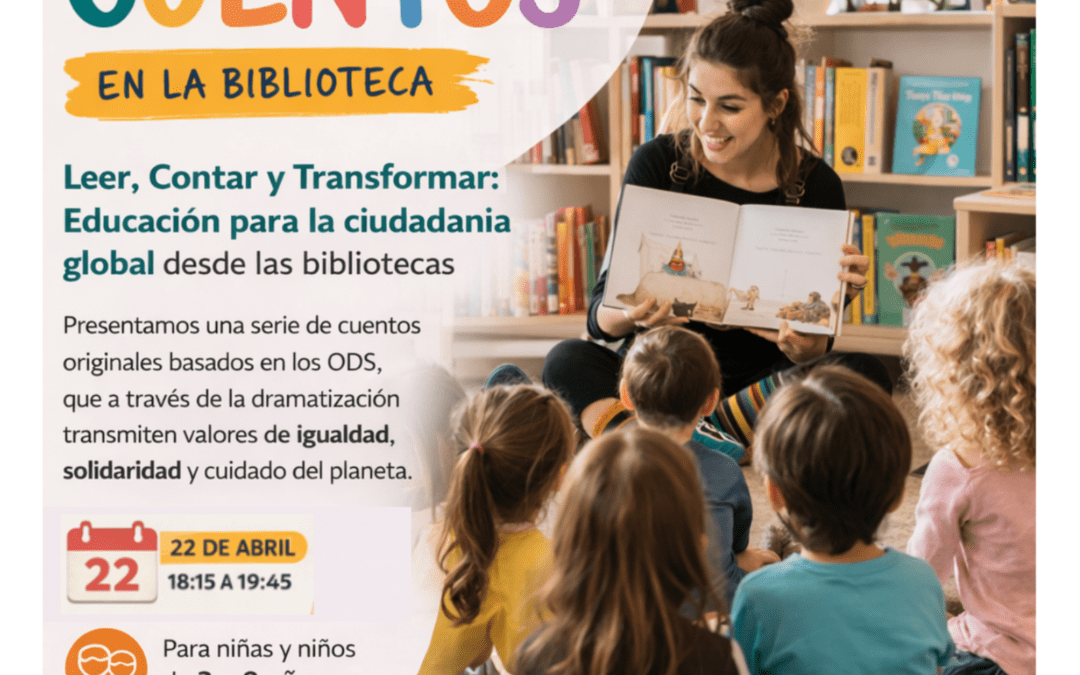 CUENTACUENTOS DE 3 A 9 AÑOS (Igualdad, Solidaridad y Cuidado del Planeta)