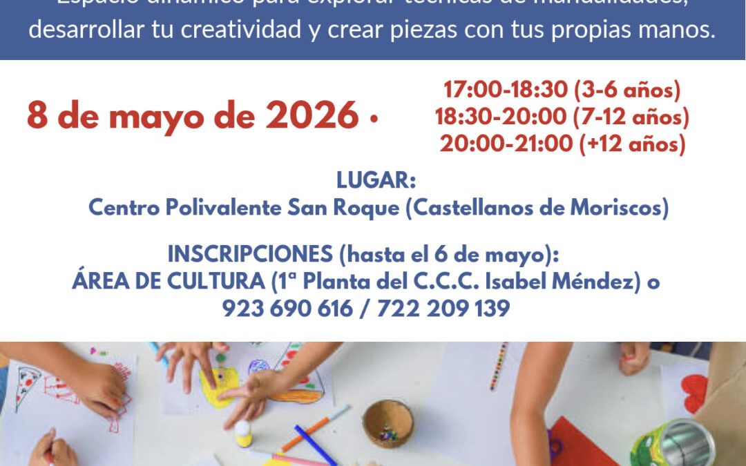 MANOS CREATIVAS: TALLER DE MANUALIDADES (por edades)